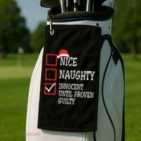 Nice Naughty Innocent Until Proven Guilty Christmas List Golf Towel thumb 2