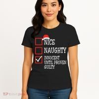 Nice Naughty Innocent Until Proven Guilty Christmas List Women's T-Shirt thumb 4