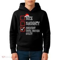 Nice Naughty Innocent Until Proven Guilty Christmas List Kids Hoodie thumb 4