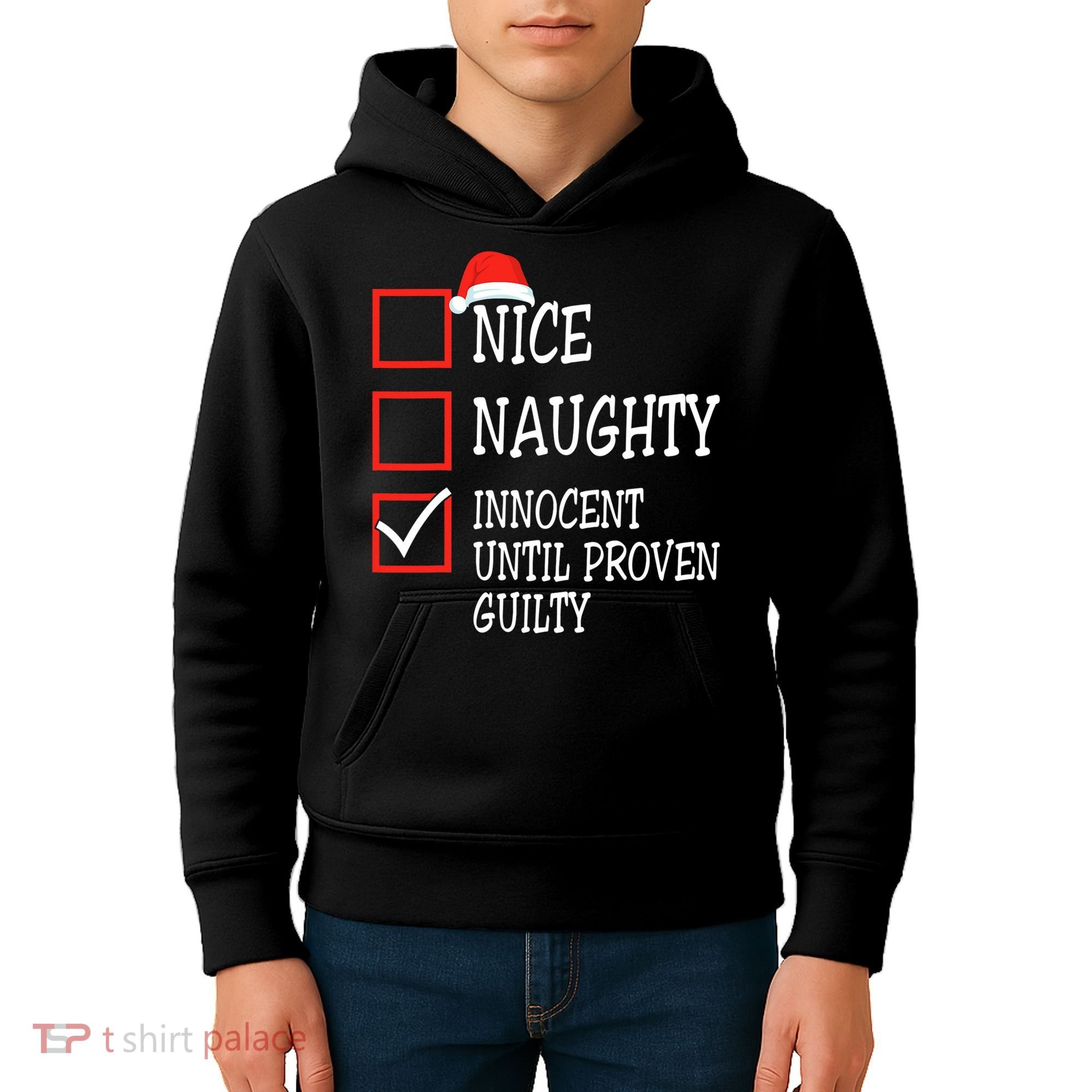 Nice Naughty Innocent Until Proven Guilty Christmas List Kids Hoodie