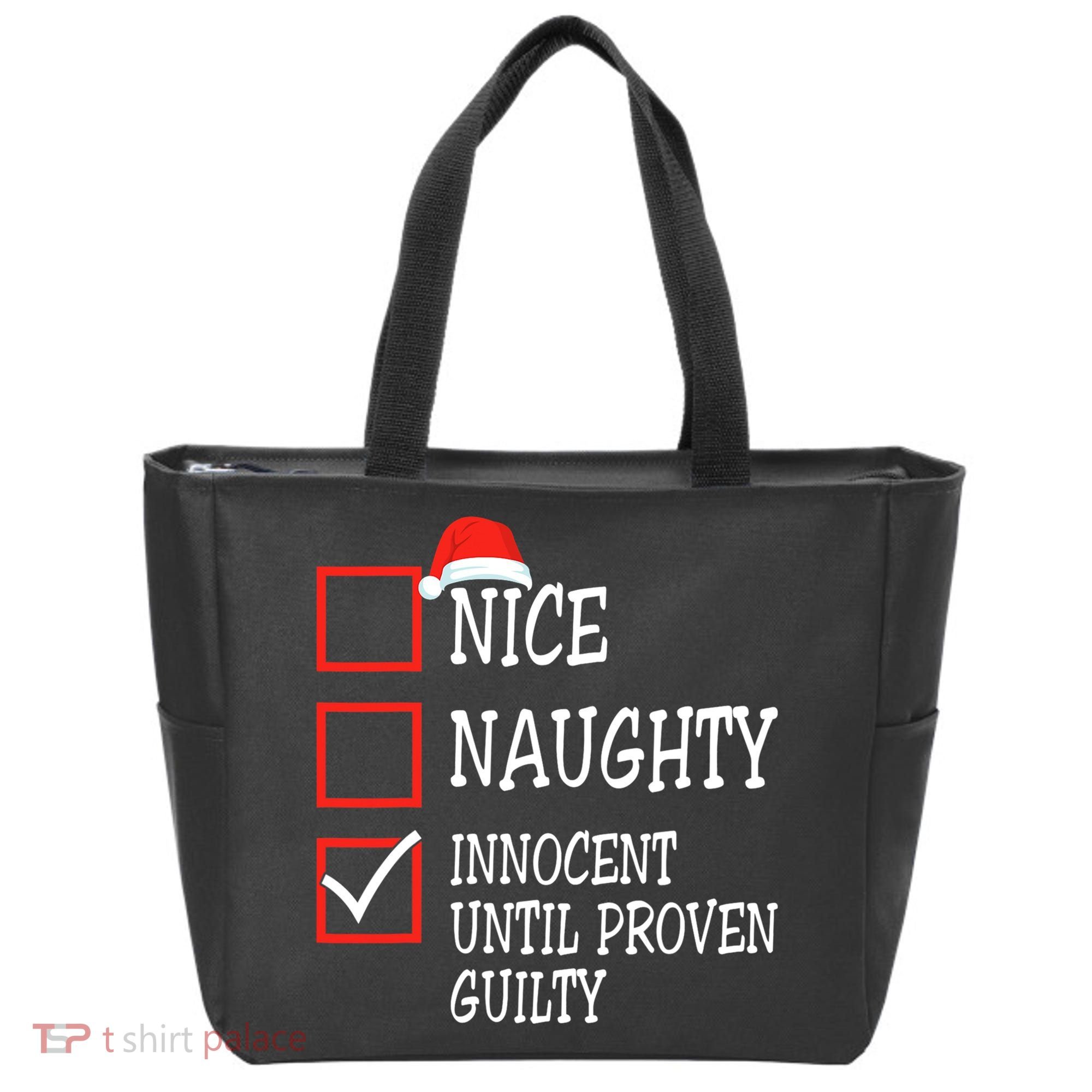 Nice Naughty Innocent Until Proven Guilty Christmas List Tote Bag