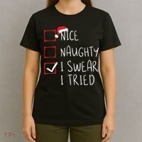 Nice Naughty I Swear I Tried Christmas List Xmas Santa Claus T-Shirt thumb 4