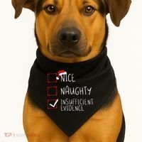 Nice Naughty Insufficient Evidence Christmas Santa Claus USA-Made Doggie Bandana thumb 1