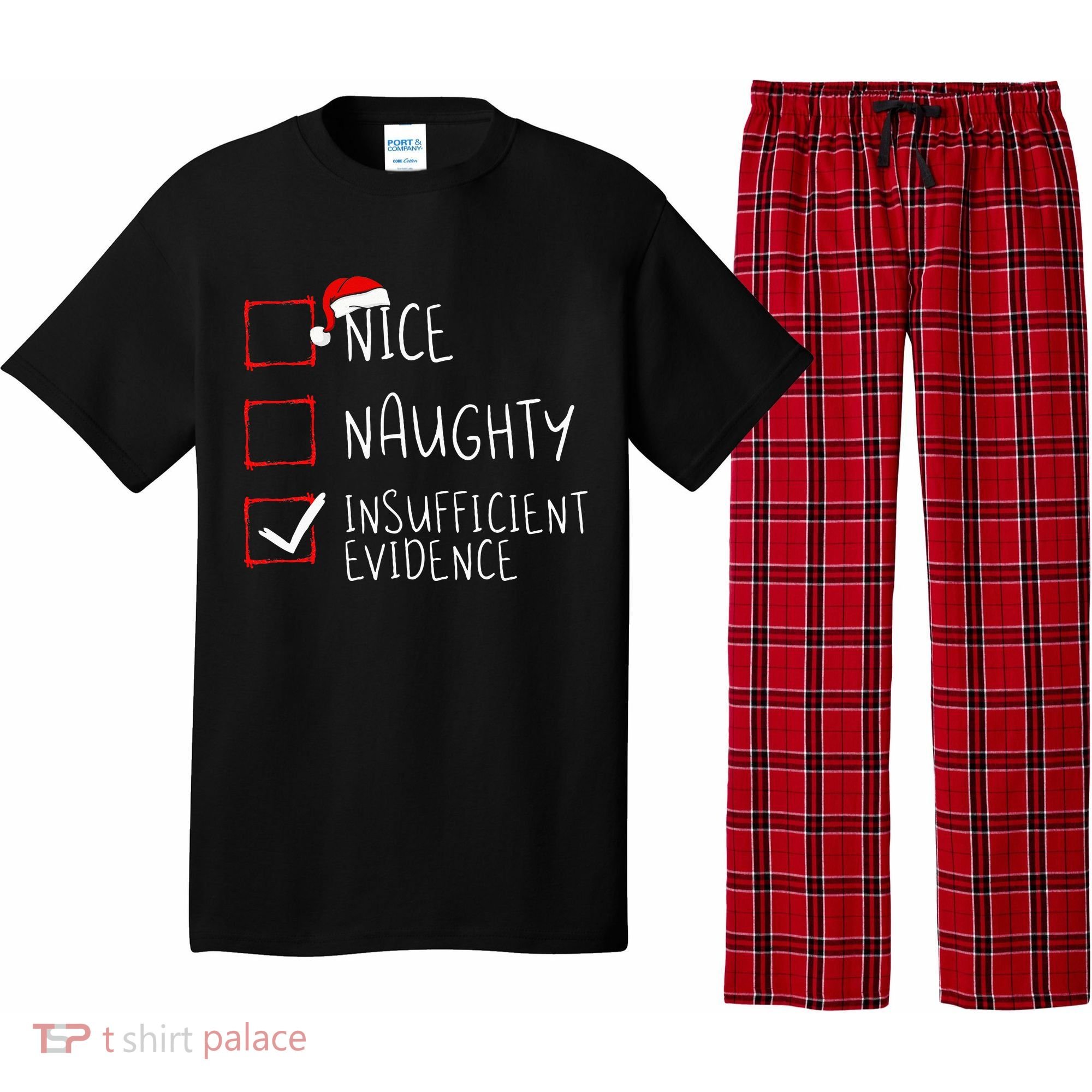 Nice Naughty Insufficient Evidence Christmas Santa Claus Pajama Set