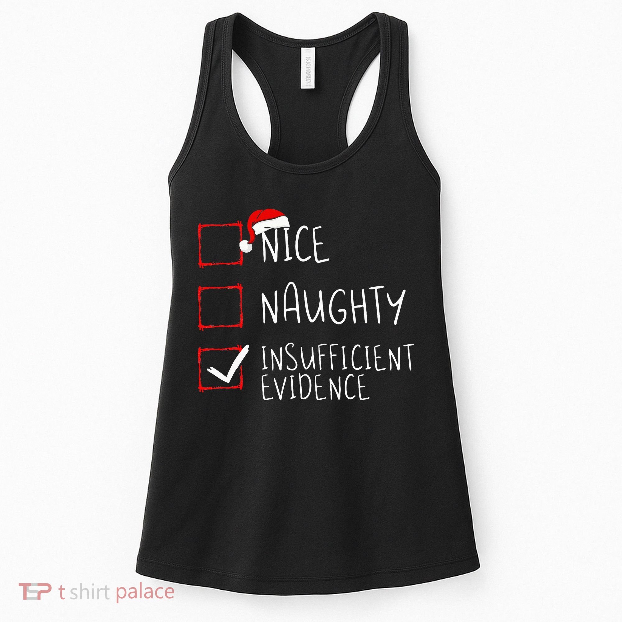 Nice Naughty Insufficient Evidence Christmas Santa Claus Women's Tank Top