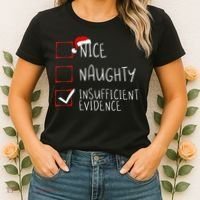 Nice Naughty Insufficient Evidence Christmas Santa Claus Women's T-Shirt thumb 2