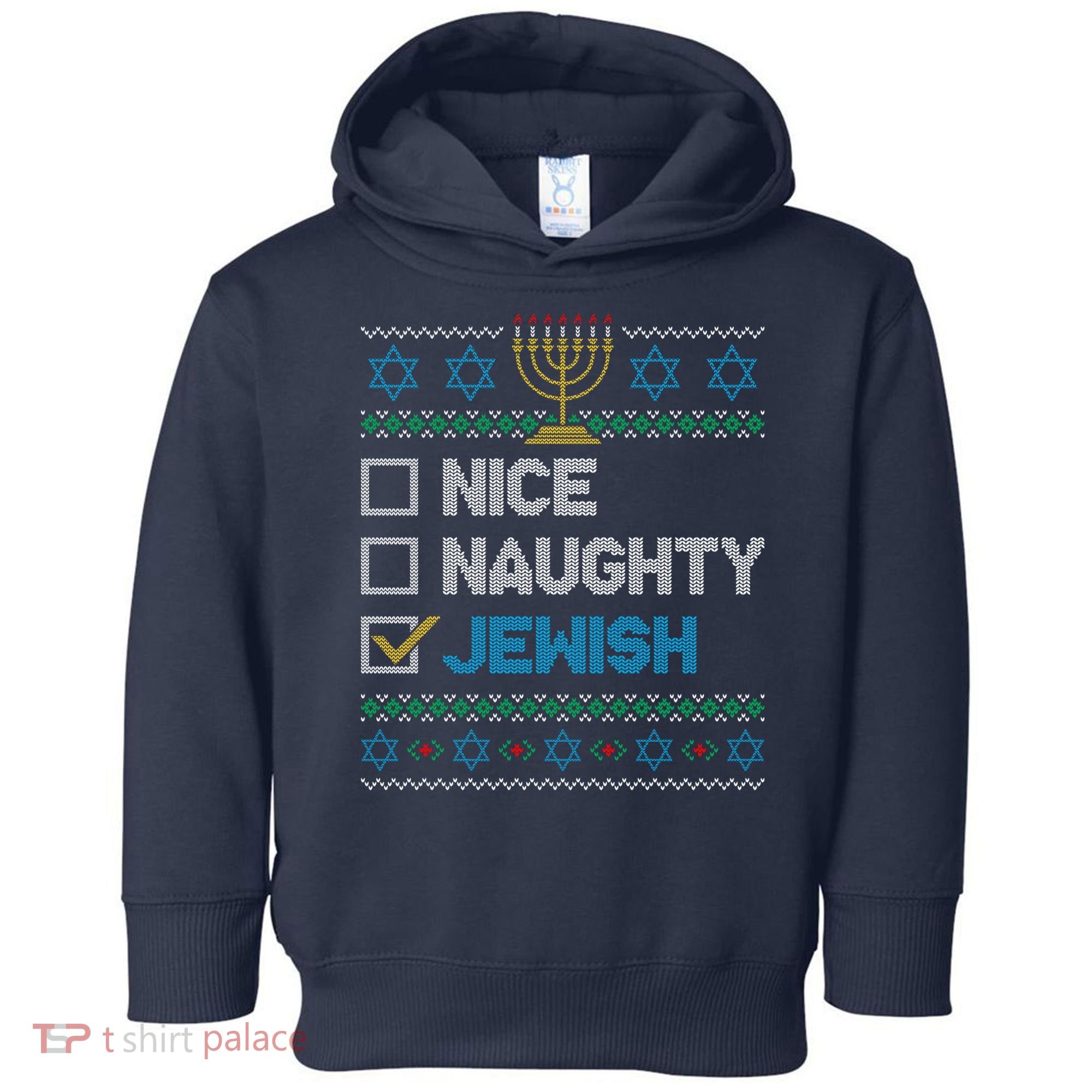 Nice Naughty Jewish Ugly Christmas Sweater Funny Hanukkah Toddler Hoodie