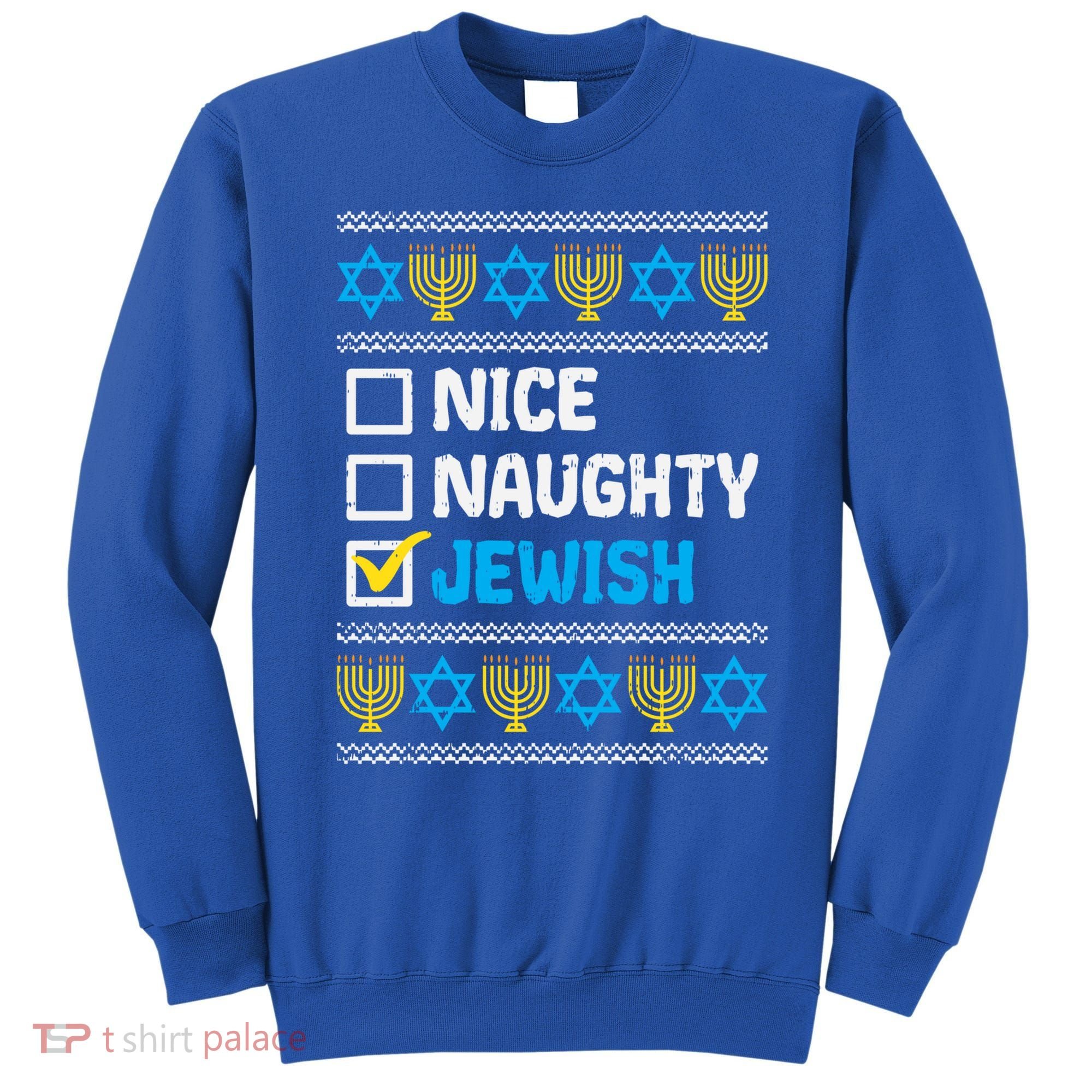 Nice Naughty Jewish Ugly Hanukkah Sweater Chanukah Jew Gift Sweatshirt