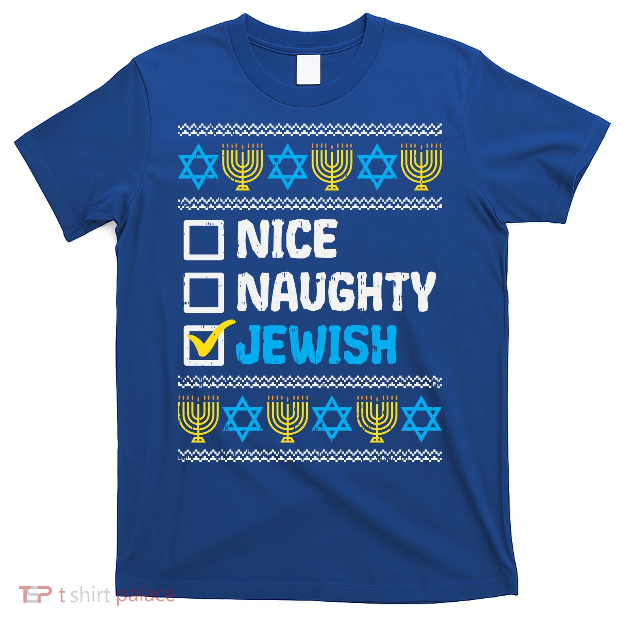 Nice Naughty Jewish Ugly Hanukkah Sweater Chanukah Jew Gift T-Shirt