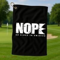 Nope No Kings In America Golf Towel thumb 1