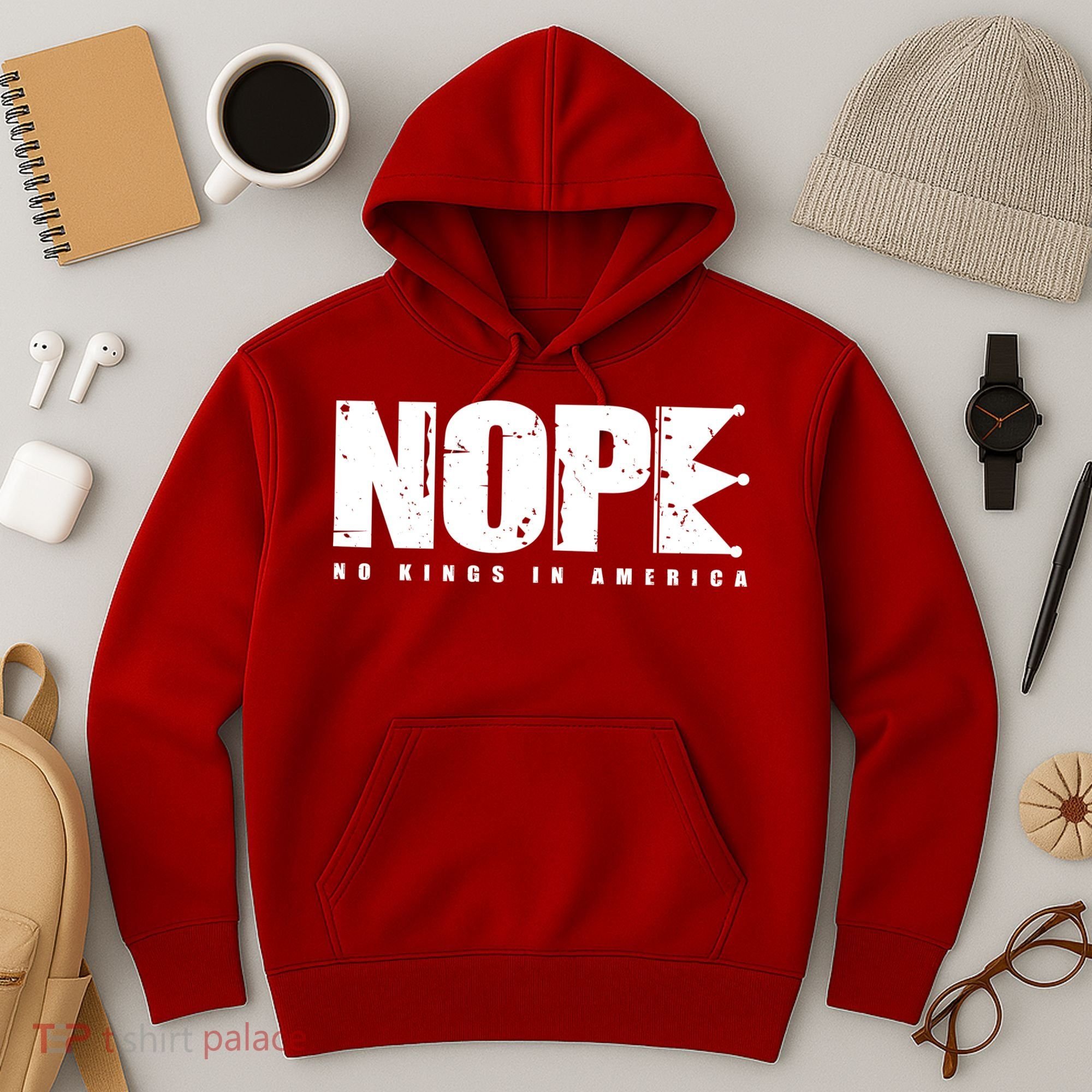 Nope No Kings In America Hoodie