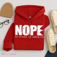Nope No Kings In America Hoodie thumb 4