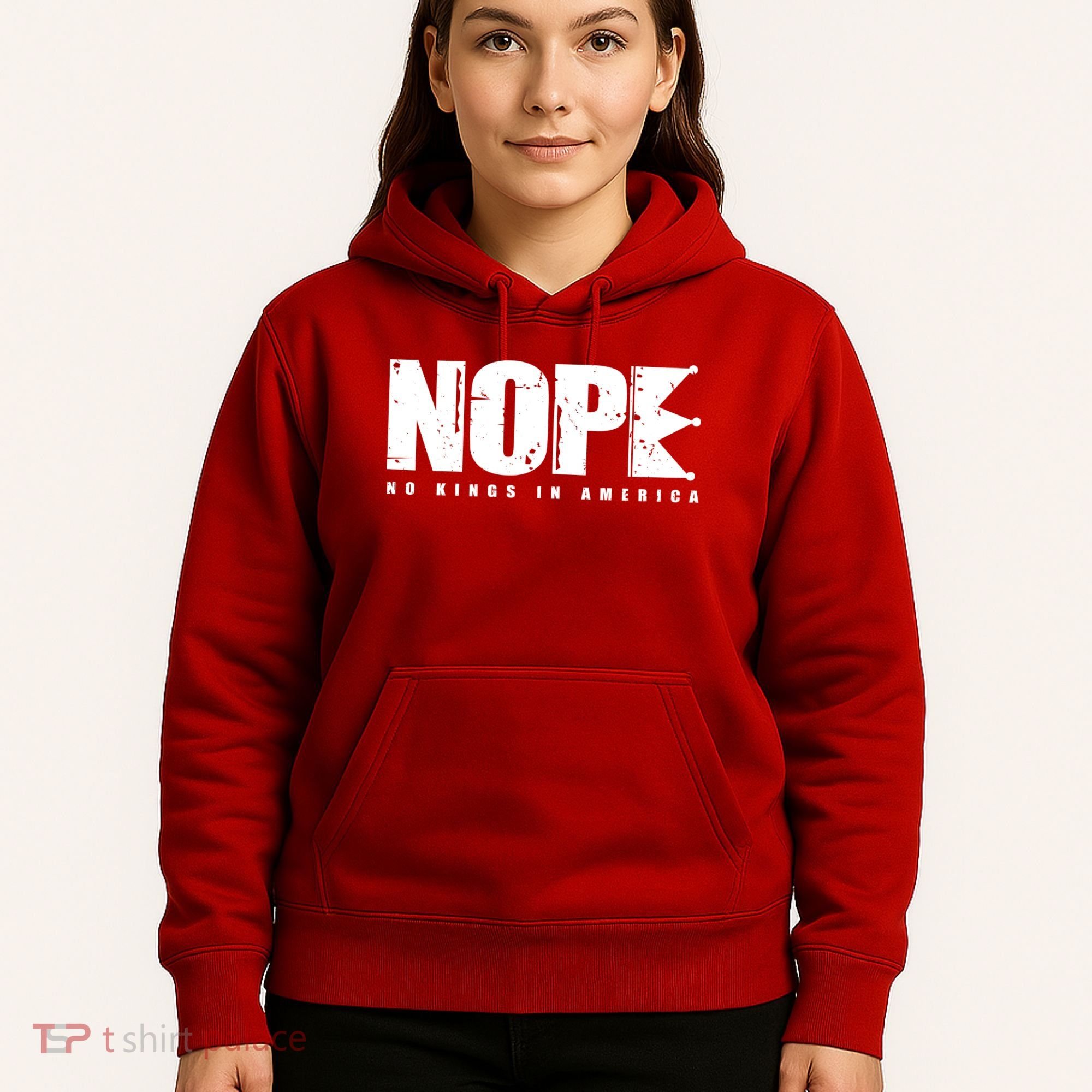 Nope No Kings In America Hoodie