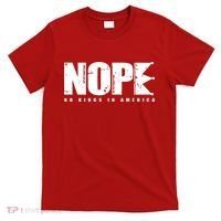 Nope No Kings In America T-Shirt thumb 0