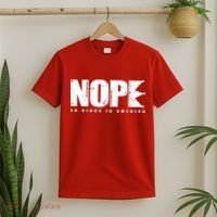 Nope No Kings In America T-Shirt thumb 2