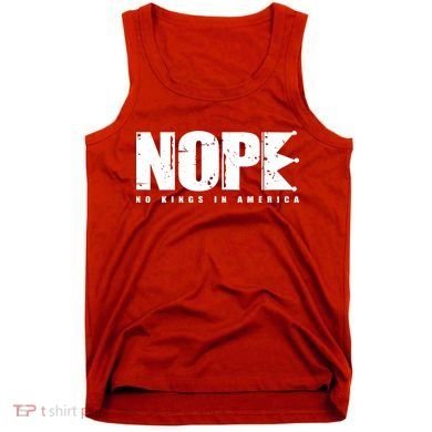 Nope No Kings In America Tank Top