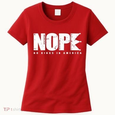 Nope No Kings In America Women's T-Shirt