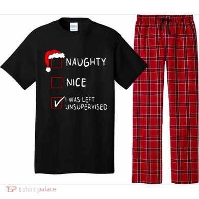 Naughty Nice List Was Left Unsupervised Christmas Pajama Set