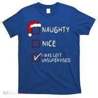 Naughty Nice List Was Left Unsupervised Christmas T-Shirt thumb 0