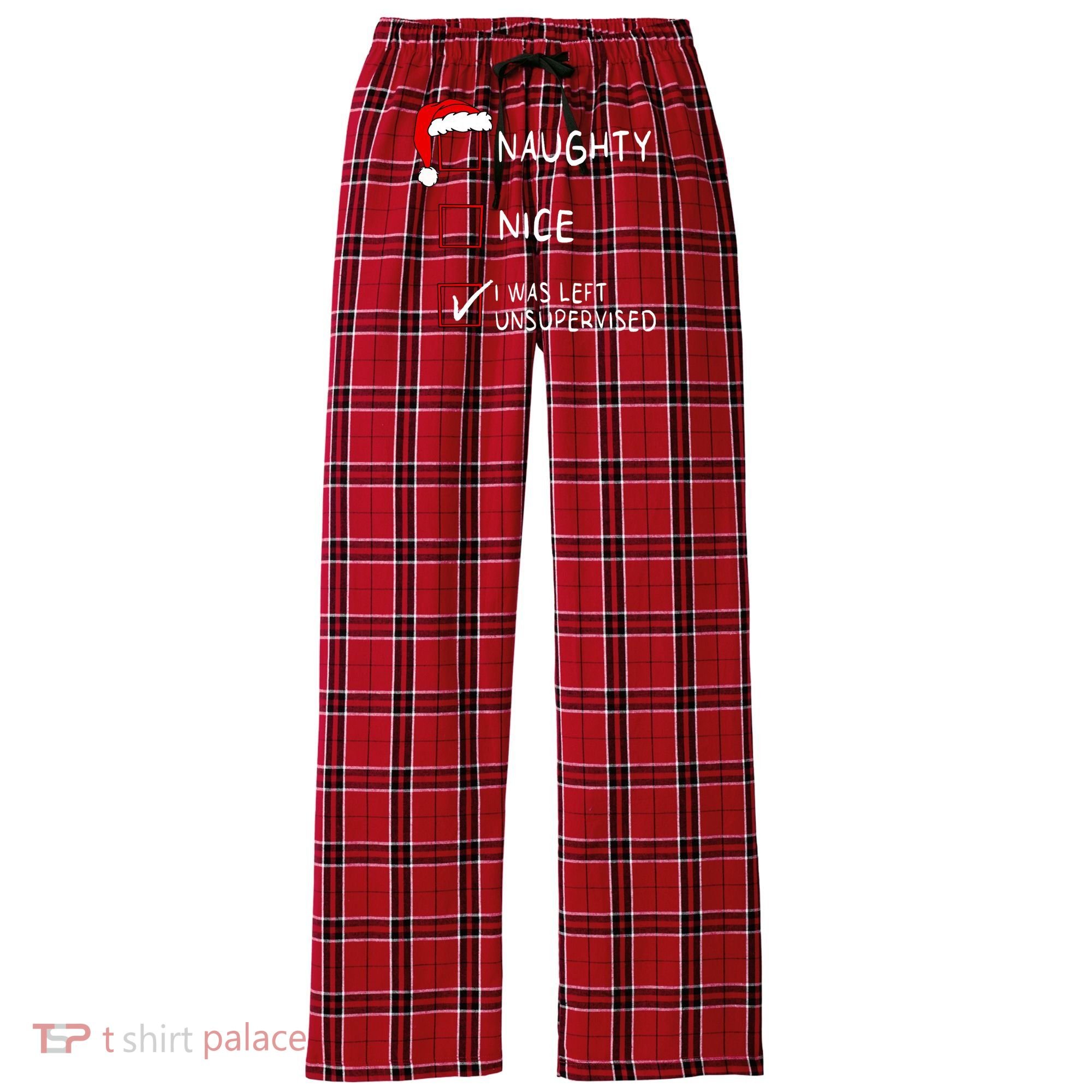 Naughty Nice List Was Left Unsupervised Christmas Women's Flannel Plaid Pajama Pants
