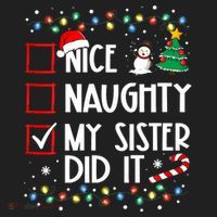 Nice Naughty My Sister Did It Xmas Family Tumbler thumb 3