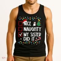 Nice Naughty My Sister Did It Xmas Family Tank Top thumb 3
