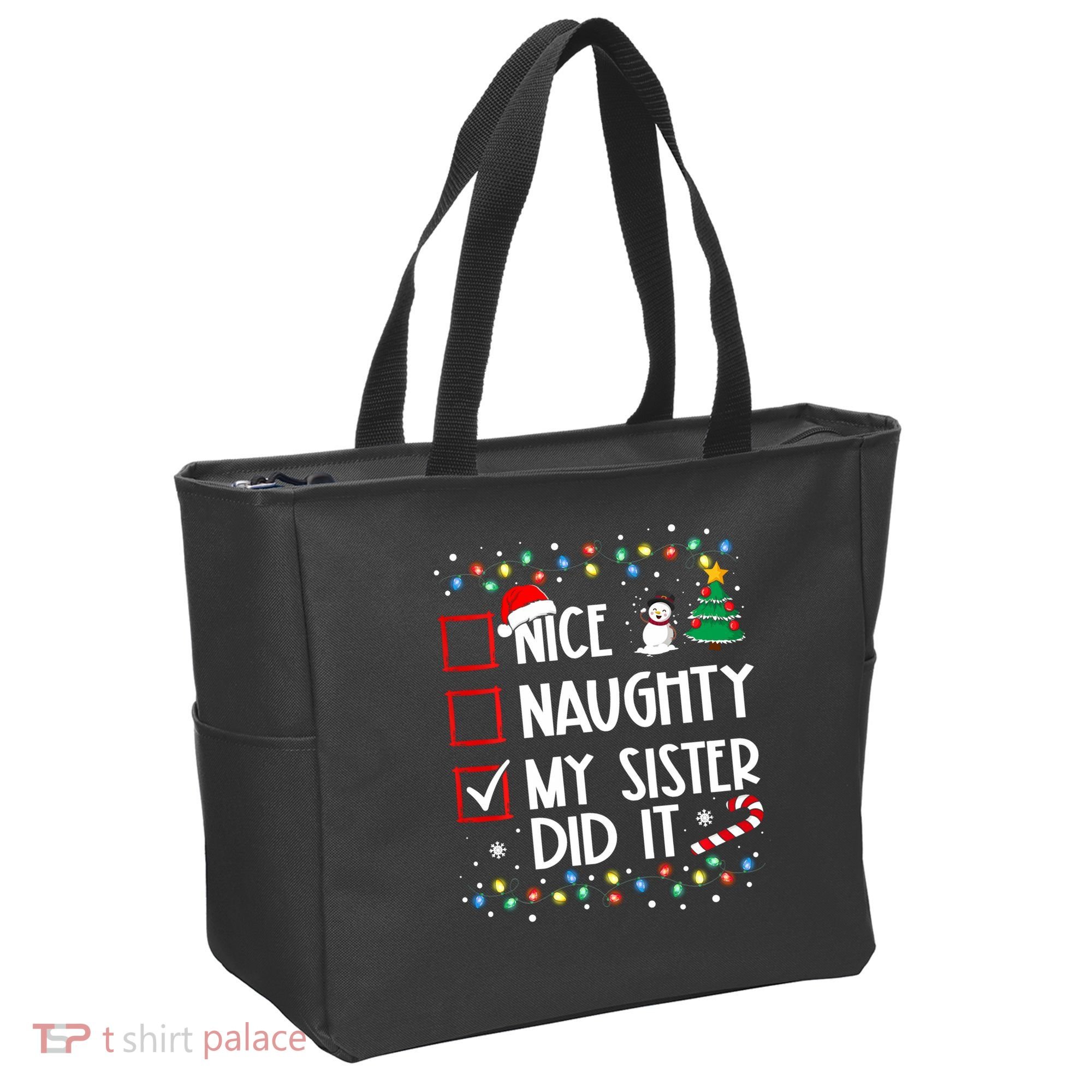 Nice Naughty My Sister Did It Xmas Family Tote Bag