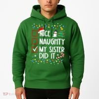Nice Naughty My Sister Did It Xmas Family Hoodie thumb 2