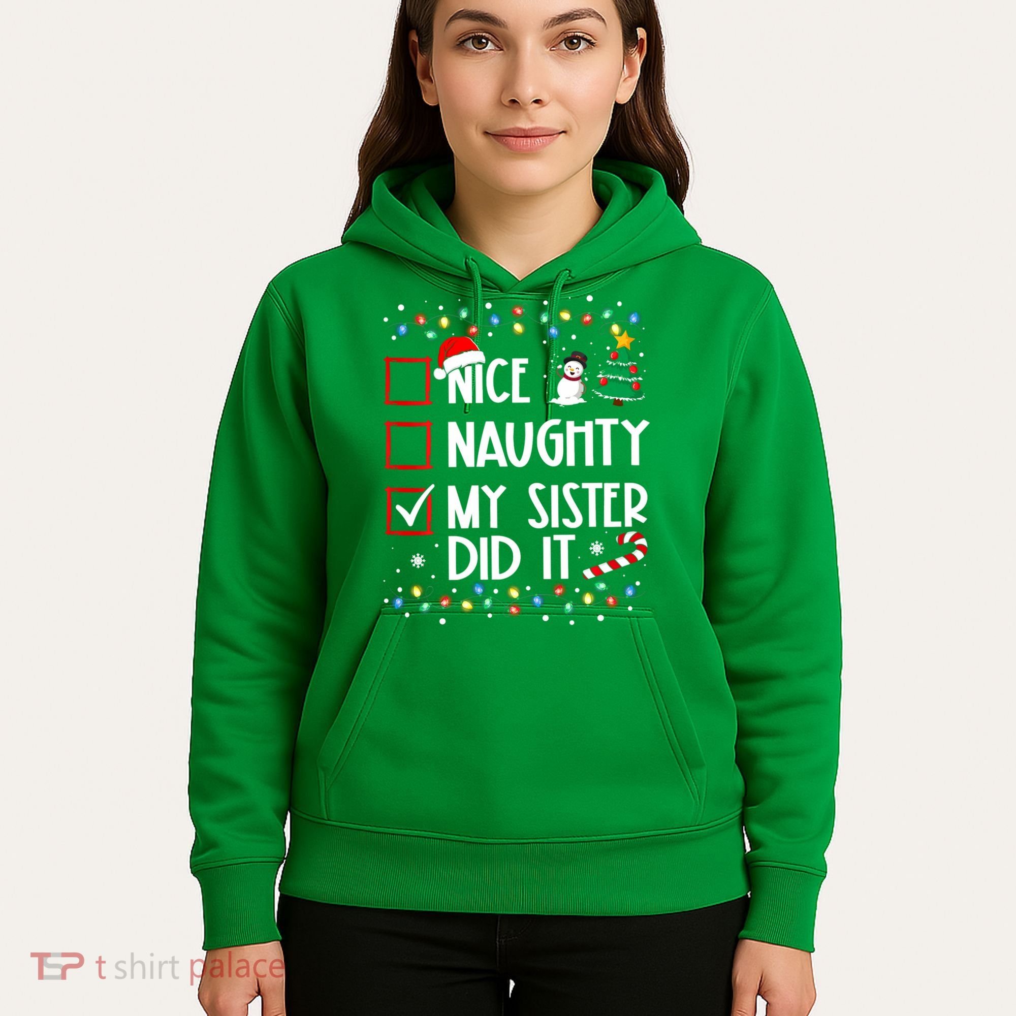 Nice Naughty My Sister Did It Xmas Family Hoodie