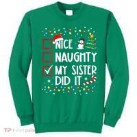 Nice Naughty My Sister Did It Xmas Family Sweatshirt thumb 0