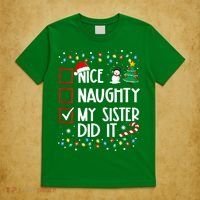 Nice Naughty My Sister Did It Xmas Family T-Shirt thumb 5