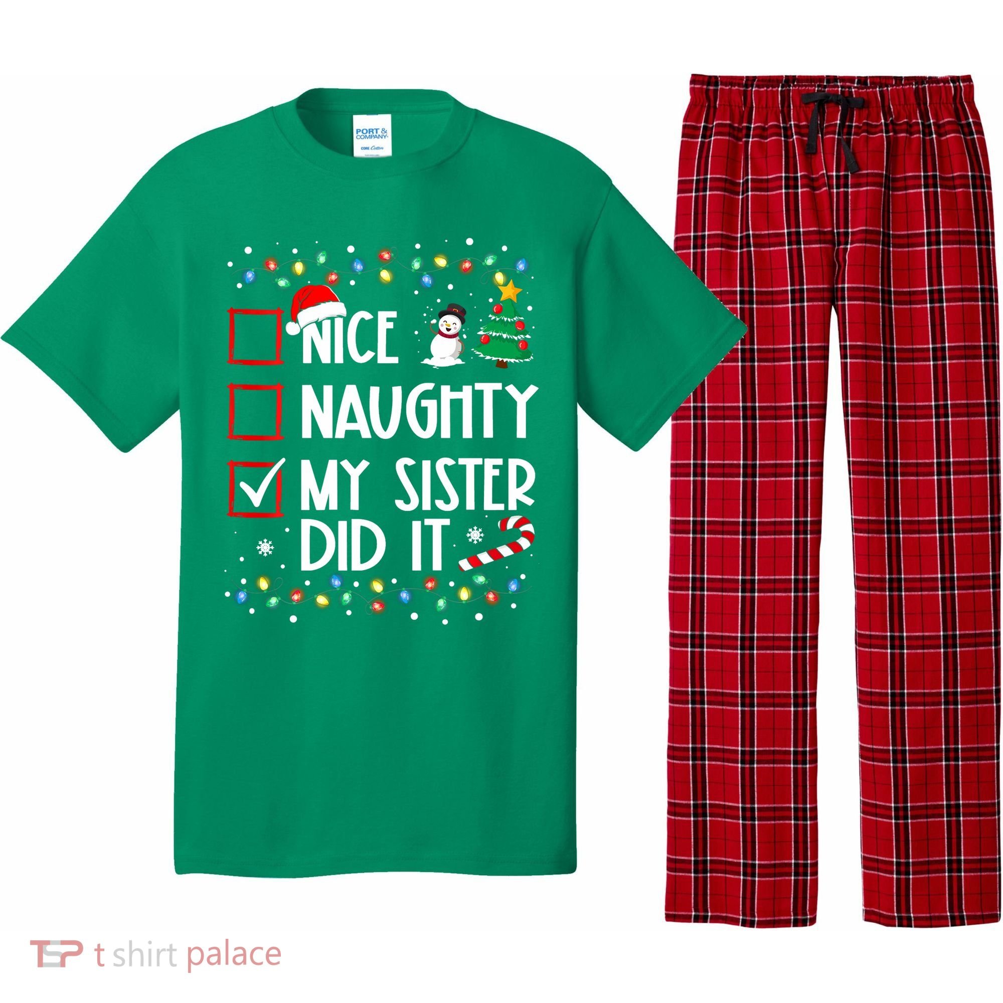 Nice Naughty My Sister Did It Xmas Family Pajama Set