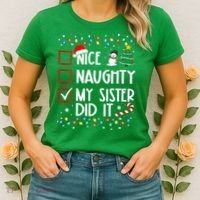 Nice Naughty My Sister Did It Xmas Family Women's T-Shirt thumb 2