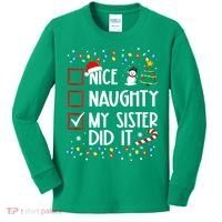 Nice Naughty My Sister Did It Xmas Family Kids Long Sleeve Shirt thumb 0