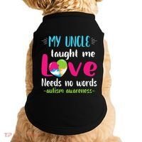 Niece Nephew My Uncle Taught Me Love Needs No Words Autism Doggie Tank thumb 0