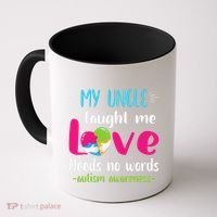Niece Nephew My Uncle Taught Me Love Needs No Words Autism Coffee Mug thumb 0