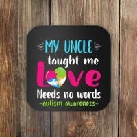 Niece Nephew My Uncle Taught Me Love Needs No Words Autism Coaster thumb 0