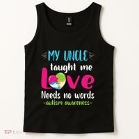 Niece Nephew My Uncle Taught Me Love Needs No Words Autism Tank Top thumb 2