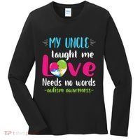 Niece Nephew My Uncle Taught Me Love Needs No Words Autism Women's Long Sleeve Shirt thumb 0