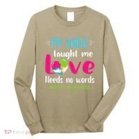 Niece Nephew My Uncle Taught Me Love Needs No Words Autism Long Sleeve Shirt thumb 0