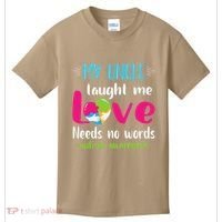 Niece Nephew My Uncle Taught Me Love Needs No Words Autism Kids T-Shirt thumb 0
