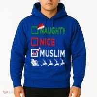 Naughty Nice Muslim Christmas Pajamas Funny Santa Hat Xmas Cool Gift Hoodie thumb 2