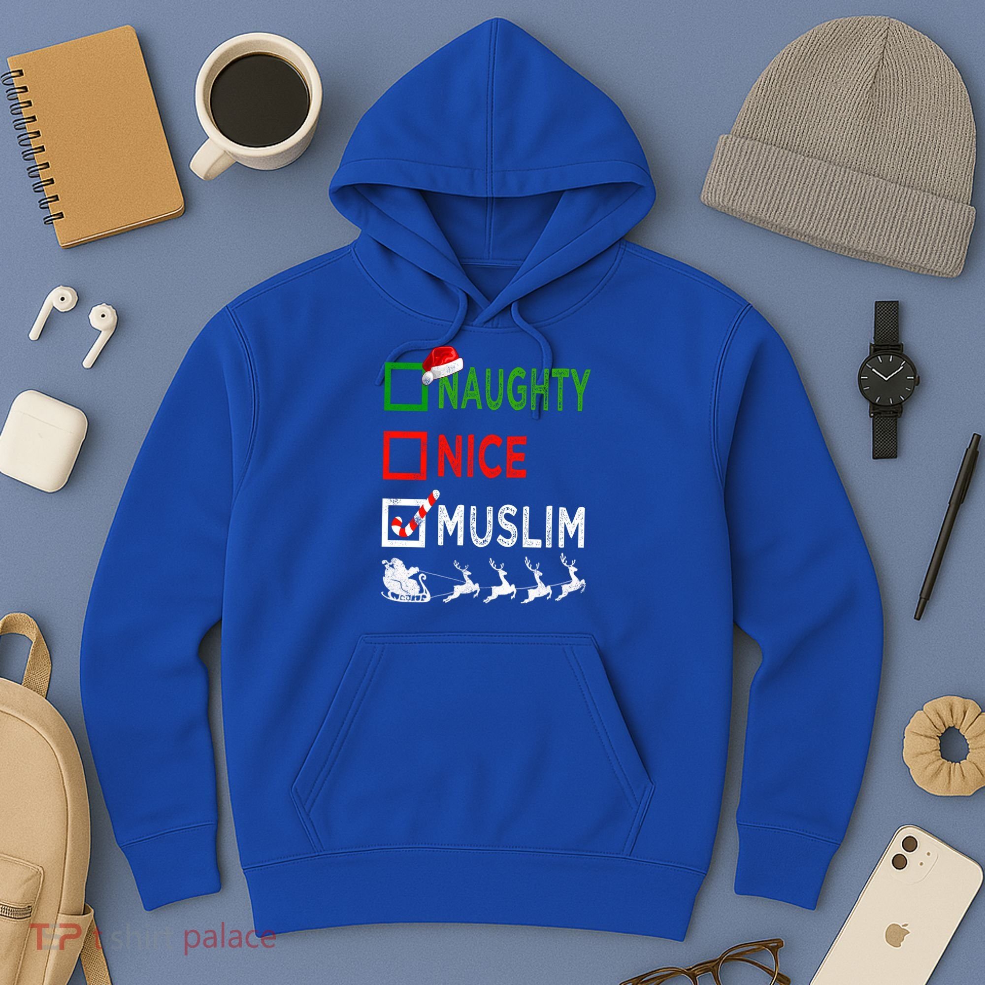 Naughty Nice Muslim Christmas Pajamas Funny Santa Hat Xmas Cool Gift Hoodie