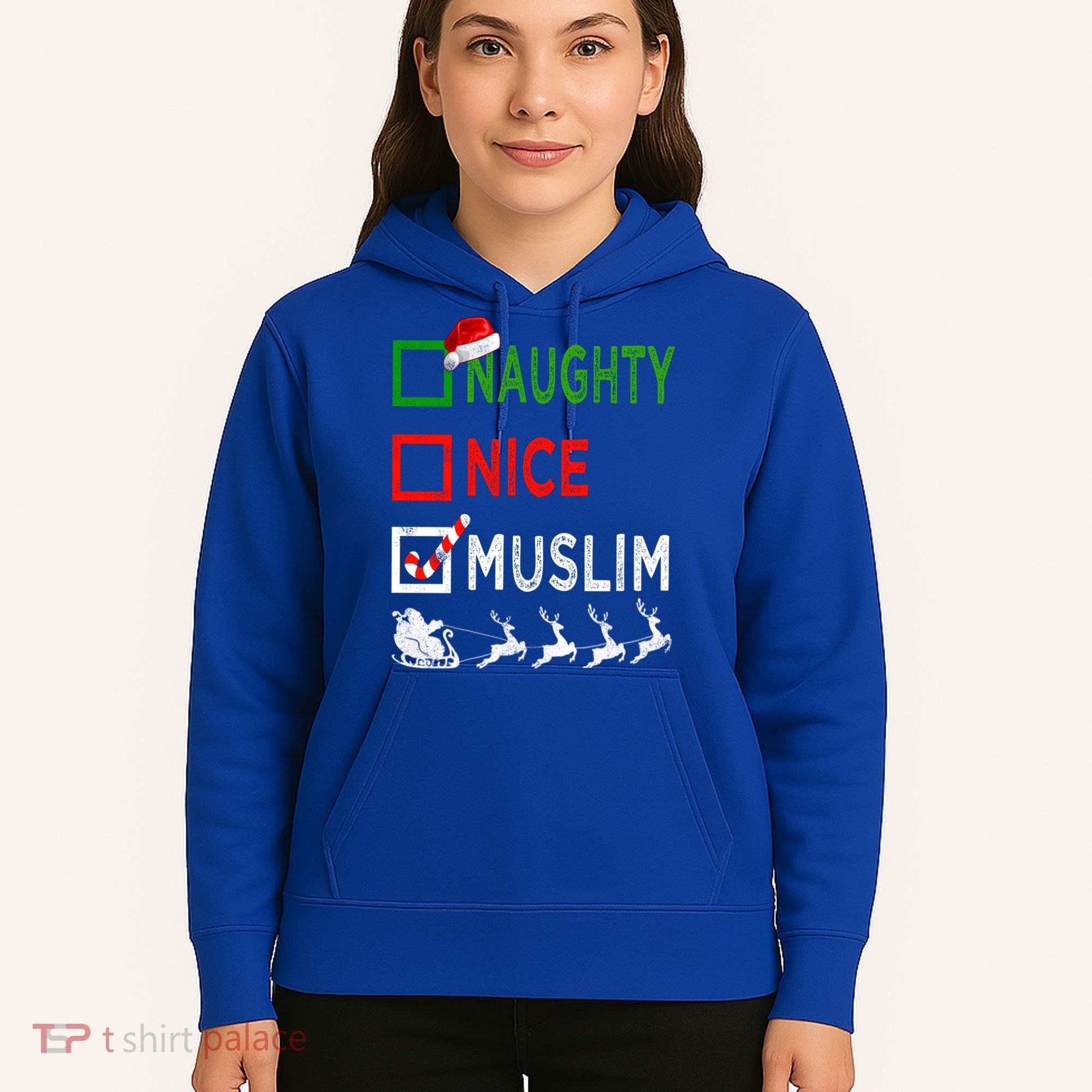 Naughty Nice Muslim Christmas Pajamas Funny Santa Hat Xmas Cool Gift Hoodie