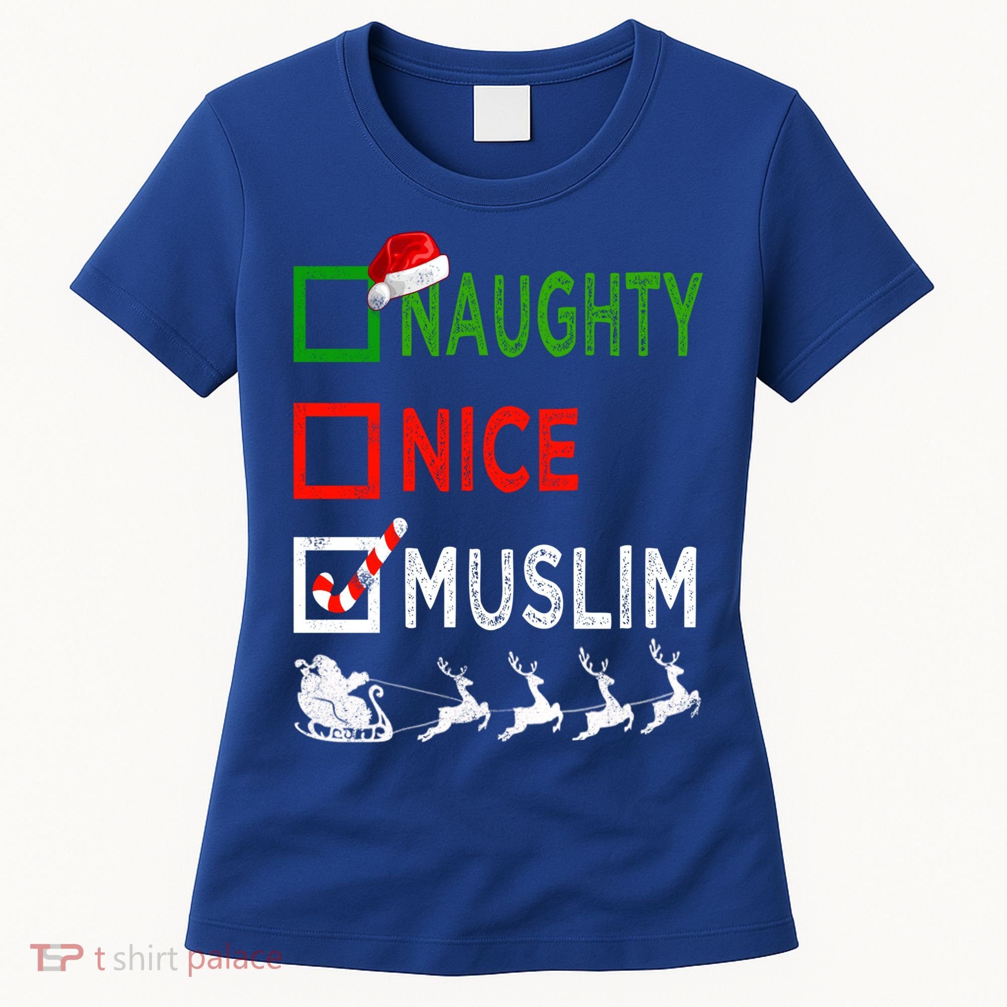 Naughty Nice Muslim Christmas Pajamas Funny Santa Hat Xmas Cool Gift Women's T-Shirt