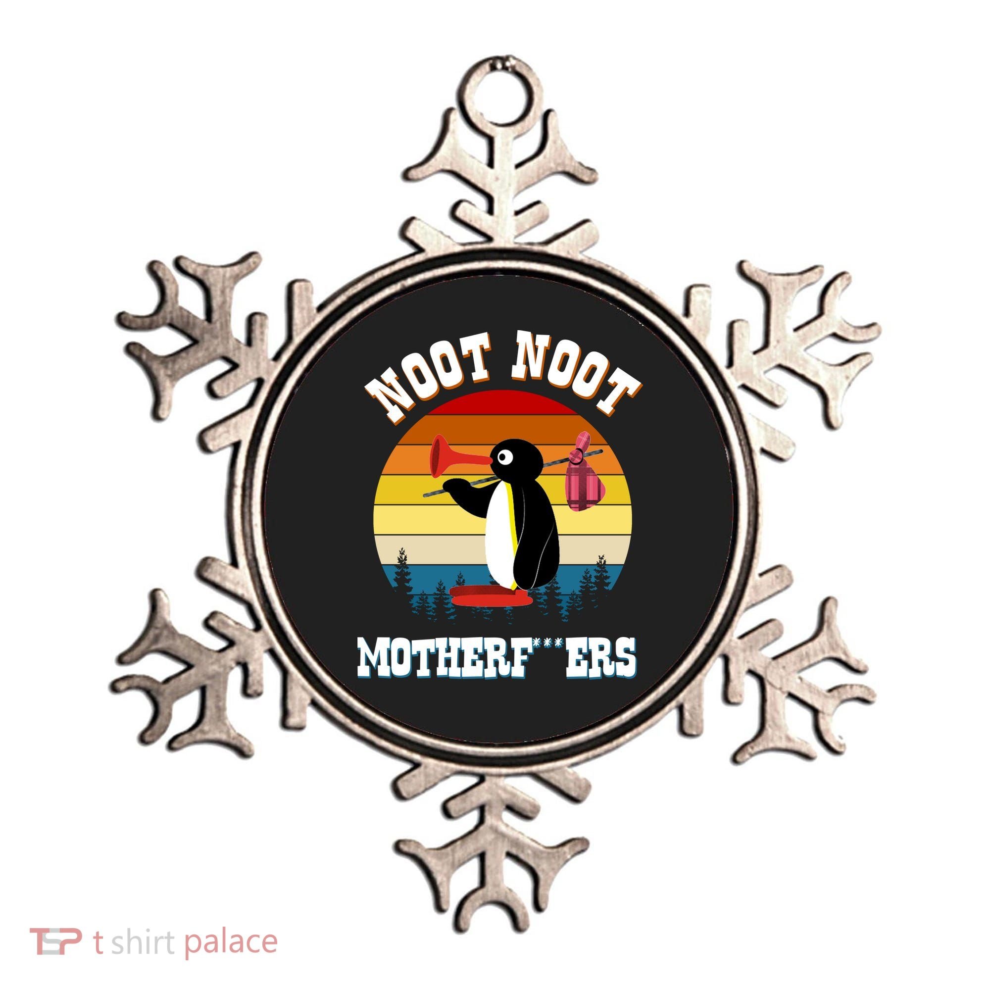 Noot Noot Motherf***ers Penguin Ornament