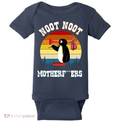 Noot Noot Motherf***ers Penguin Baby Bodysuit