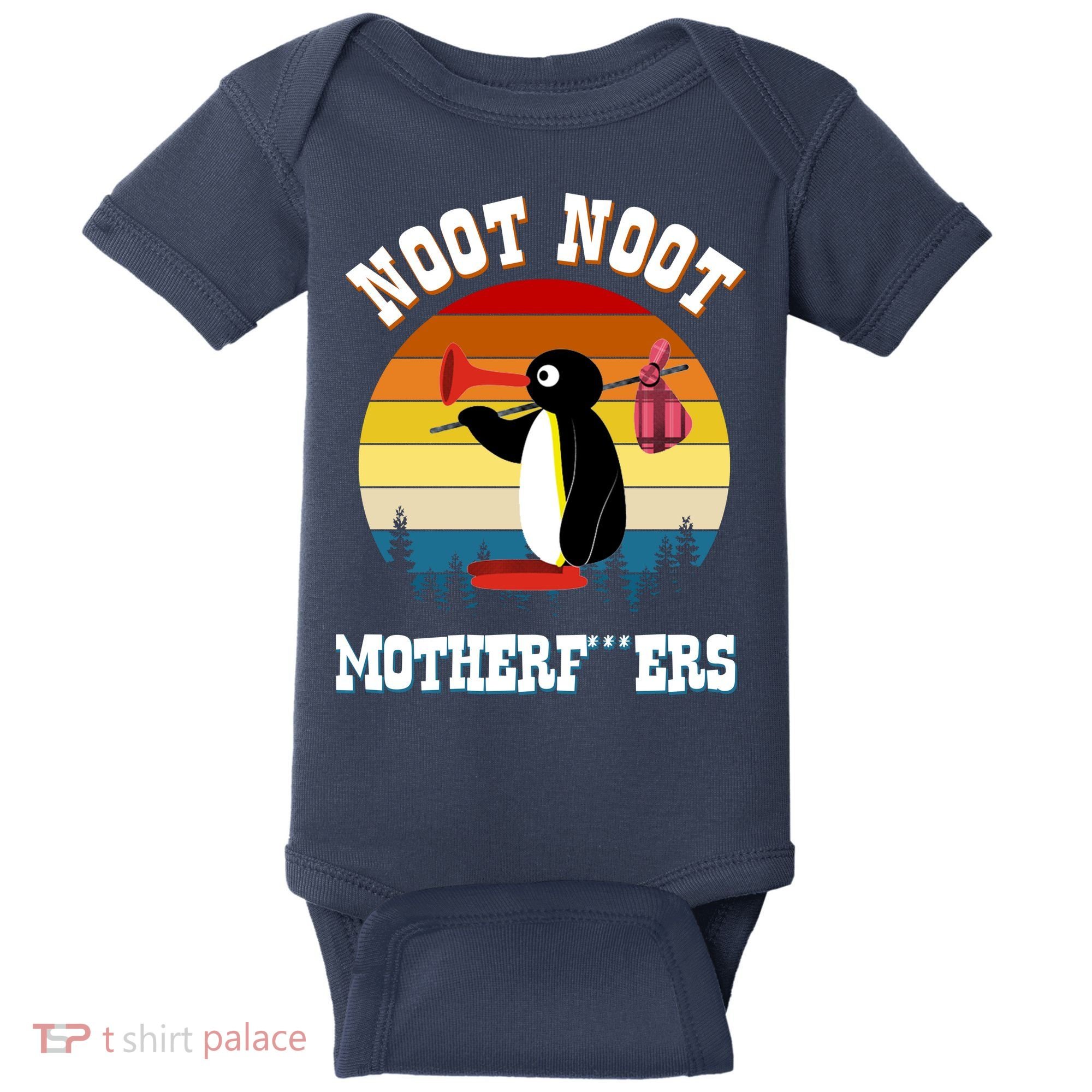 Noot Noot Motherf***ers Penguin Baby Bodysuit
