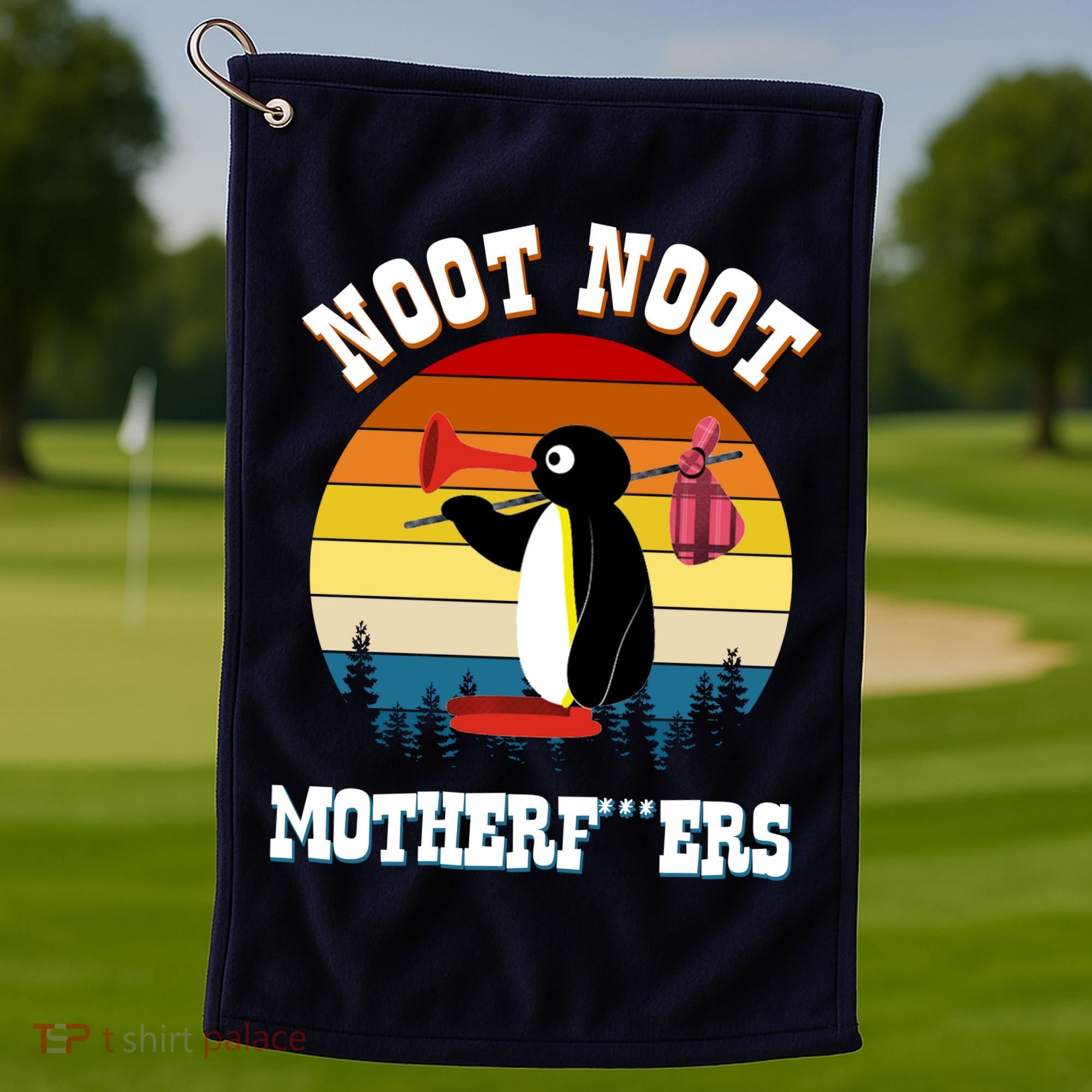 Noot Noot Motherf***ers Penguin Golf Towel
