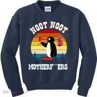 Noot Noot Motherf***ers Penguin Kids Sweatshirt thumb 0